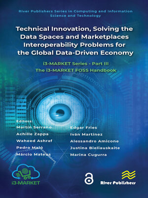 cover image of Technical Innovation, solving the Data Spaces and Marketplaces Interoperability Problems for the Global Data-Driven Economy